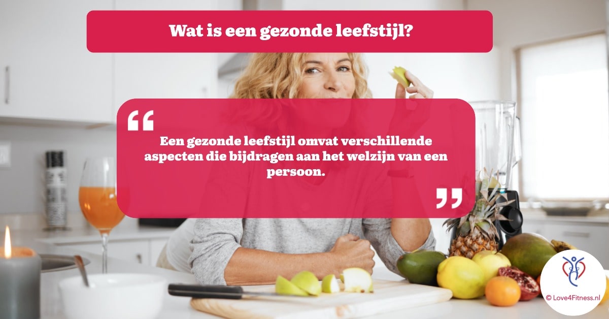 wat is een gezonde leefstijl