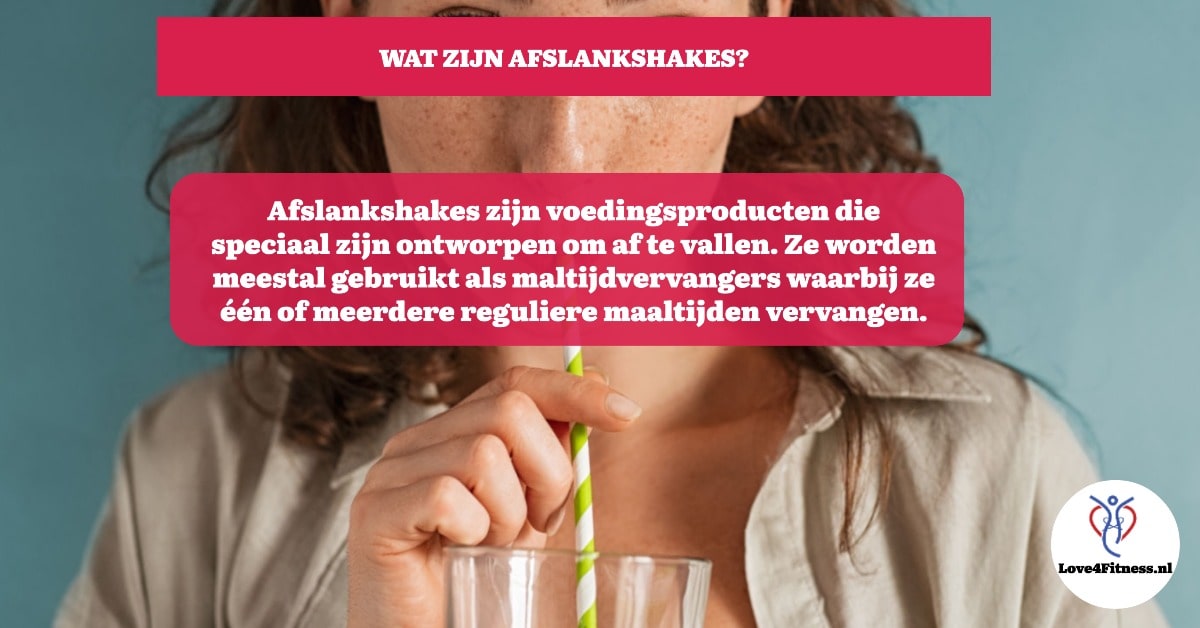 wat zijn afslankshakes